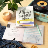 You Always Feel Better When - Journal