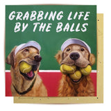 By The Balls - Humour Card