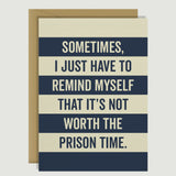 Sometimes I Just Have To Remind Myself - Card