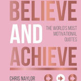 Believe and Achieve