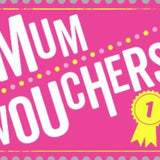 Mum Vouchers