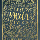 Best Year Ever Birthday - Foil Card