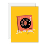 For The Record, I Think You Are Great - Card