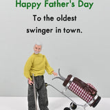 Oldest Swinger - Fathers Day Card