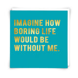 Without Me - Card