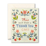 This Isn't Just A Thank You Card - Card