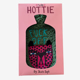 Hot Water Bottle - Fuck Off