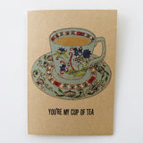 You're My Cup of Tea Card
