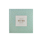 Gift Book What Are Mums Made Of