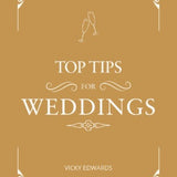 Top Tips for Weddings