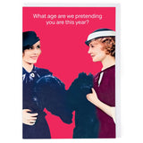 What Age Are We Pretending You Are - Card