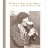 Who Is This "Moderation" - Card
