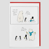 Snow Is Too Slushy For A Snowman - Card