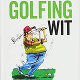 A Little Bit Of Golfing Wit - Book