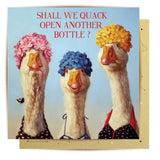 Quack Open Another Bottle - Card
