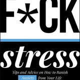 F*ck Stress