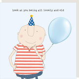 Lovely and Old - Birthday Card
