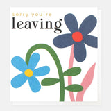 Sorry You're Leaving - Leaving Card