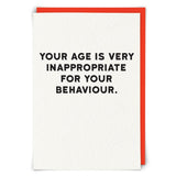 Your Age Is Very Inappropriate - Card