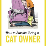 How To Survive Being a Cat Owner