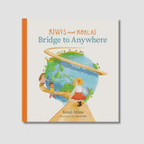 Kiwis & Koalas - Bridge to Anywhere