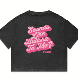 Flair - Sounds Like - Crop Tee Black Stonewash