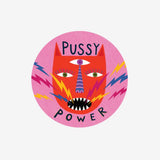 Fridge Magnet - Pussy Power