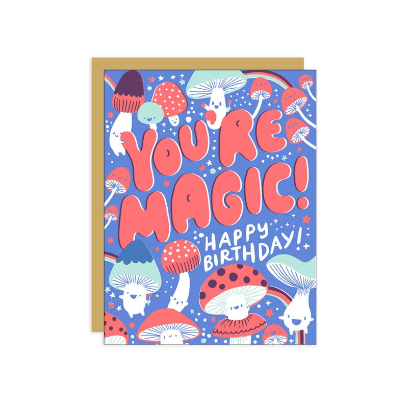 You're Magic - Birthday Card
