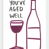 You've Aged Well - Card