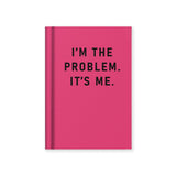 Hard Cover Tiny Notebook - I'm The Problem
