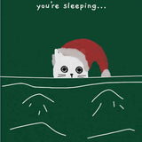 He Sees You When You're Sleeping Cat - Card
