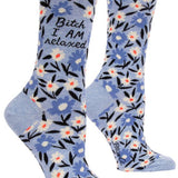 Women's Socks - Bitch I AM Relaxed