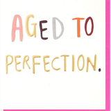 Aged To Perfection - Card