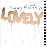 Happy Birthday Lovely Balloons - Card