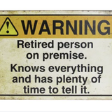Art Tin - Retired Person Sign