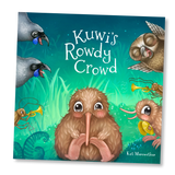 Kuwi's Rowdy Crowd - Ngā Hoa Hoihoi o Kuwi - Te Reo Māori