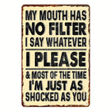 No Filter -  Metal Wall Art