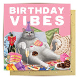 Birthday Vibes Cat - Birthday Card