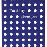 Mini Card - Dotty About You