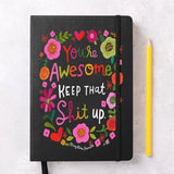 Awesome, Keep It Up Notebook - Lined Pages - Black