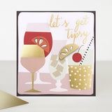Lets Get Tipsy / Card