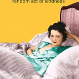 Random Act Of Kindness