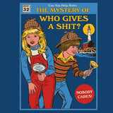 Card - The Mystery of Who Gives a Shit