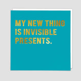 Invisible Presents - Birthday Card