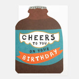 Cheers To You - Birthday Card