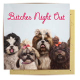 Bitches Night Out - Card