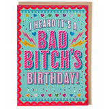 Bad Bitch - Birthday Card