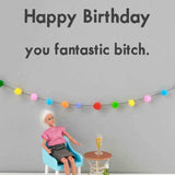 Birthday Fantastic Bitch - Card