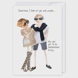 Lucky To Have Me - Card