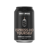Tipsy Wicks Alcohol Scented Soy Wax Candle - 300g / 330ml Can - Espress-Ho Yourself - Espresso Martini
